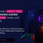 Free Games Aren’t Free: How Pirated Copies Steal More Than Just Revenue