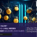 How to Find and Kill Hidden Cryptominer Malware