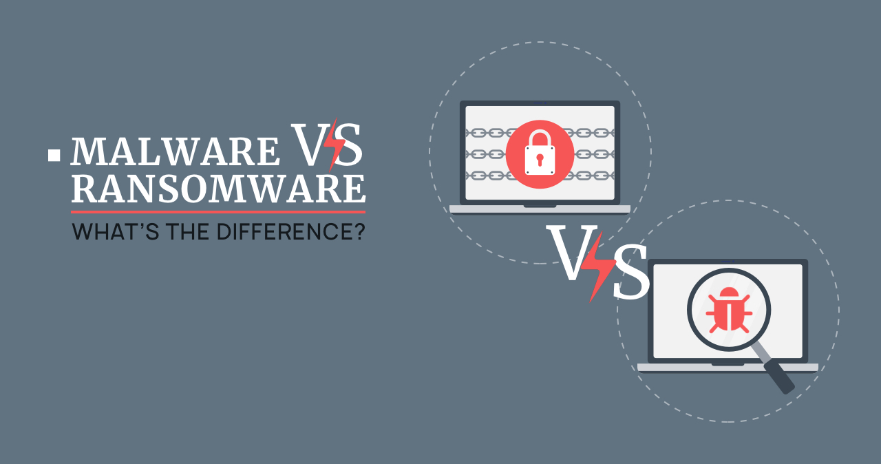 Malware VS Ransomware: What's the Difference? 1 malware vs ransomware