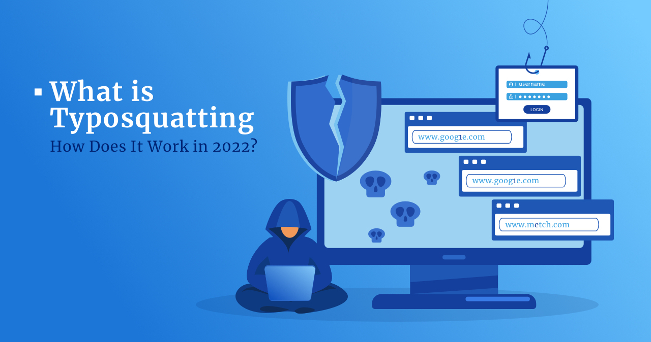 What is Typosquatting: How Does It Work in 2022? 1 Typosquatting