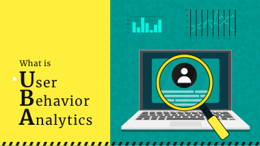 User Behavior Analytics