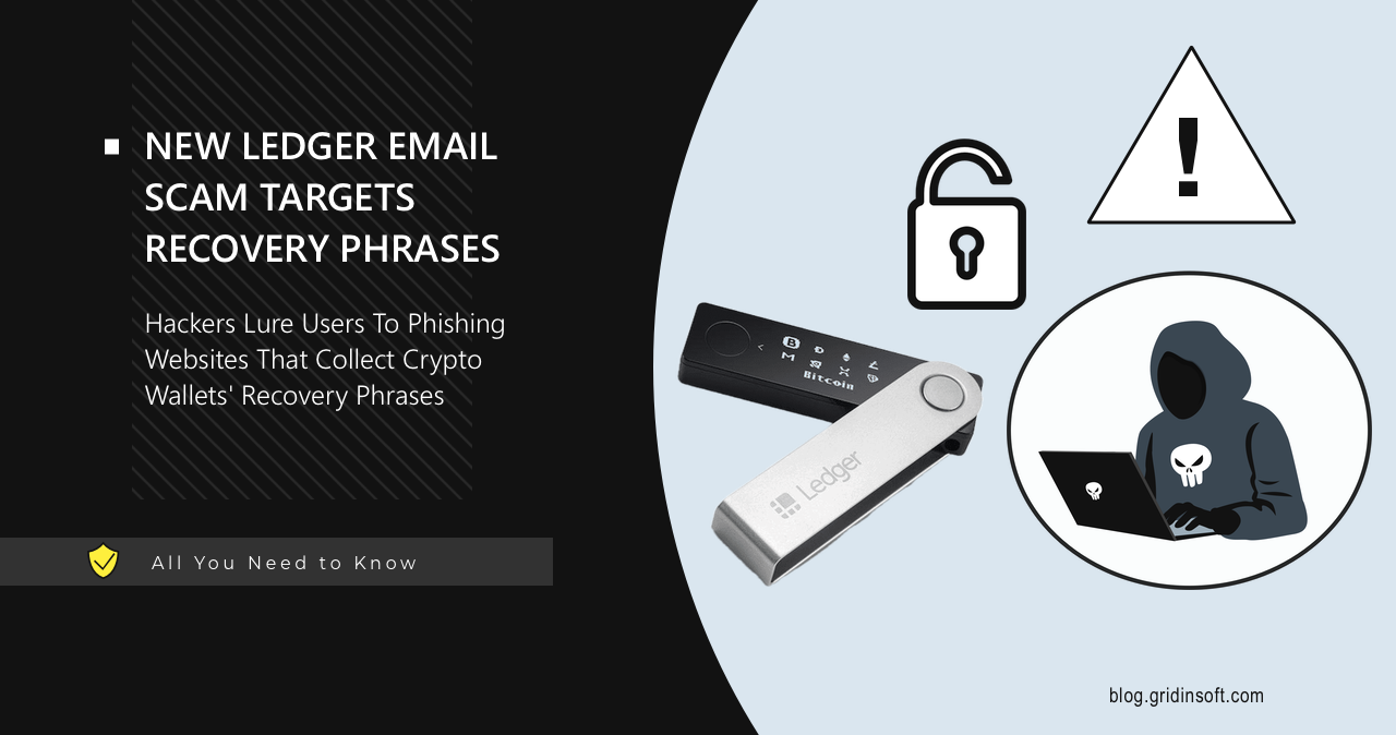 New Ledger Phishing Campaign Targets Recovery Phrases 1 Ledger wallet owners have been targeted by attackers, again