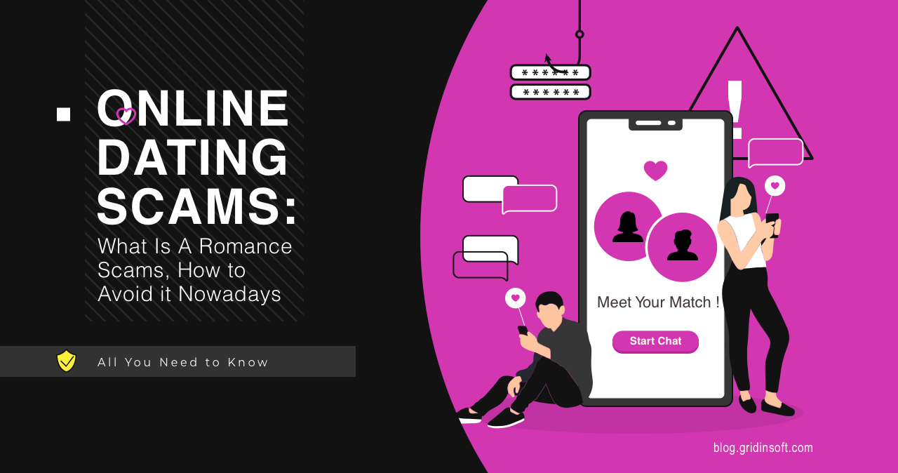 Online Dating Scams: How to Avoid Romance Scam 1 Online Dating Scams: What Is A Romance Scams, How to Avoid it Nowadays