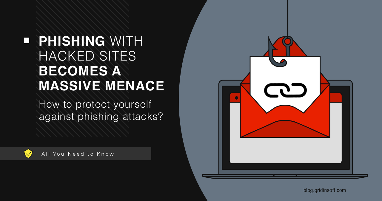 Phishing With Hacked Sites Becomes a Massive Menace 1 Phishing With Hacked Sites Gains Popularity