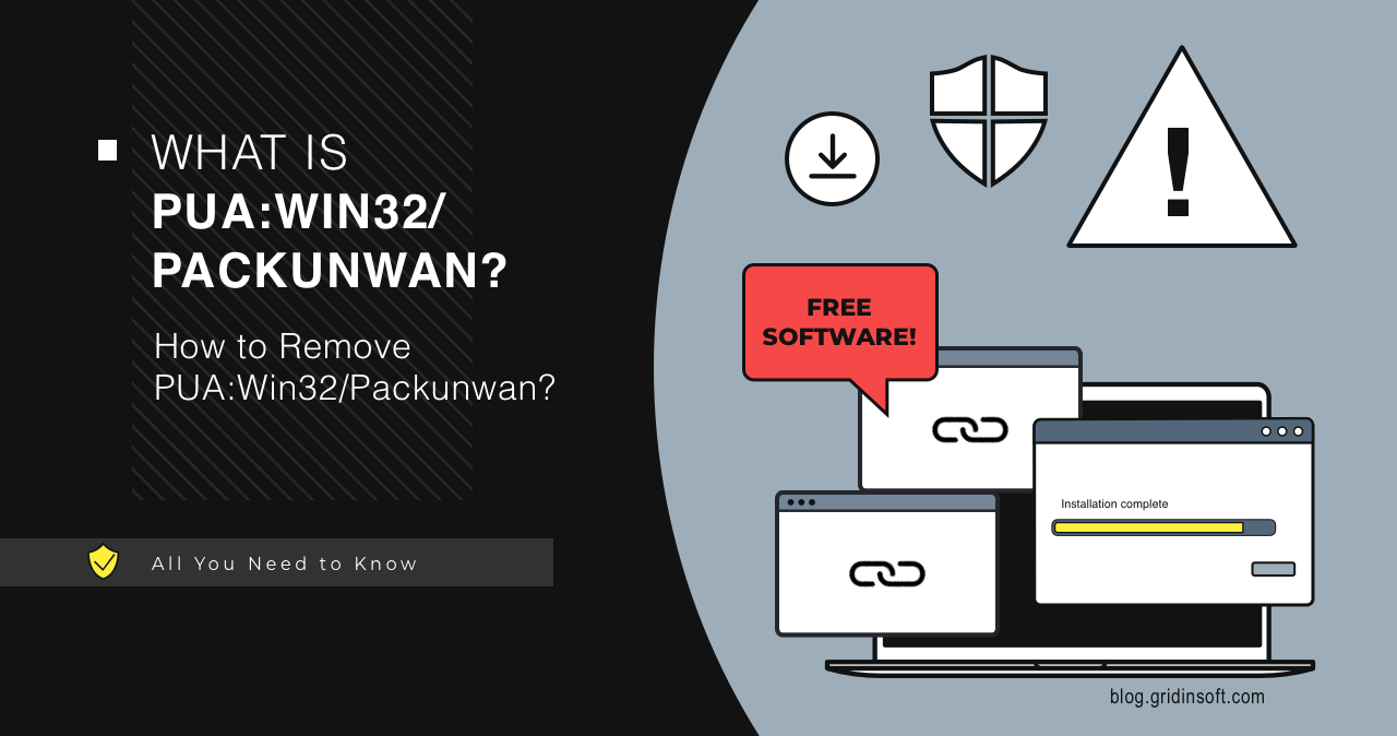 PUA:Win32/Packunwan: What Is It and How to Remove 1 What is PUA:Win32/Packunwan? Threat Description and Removal