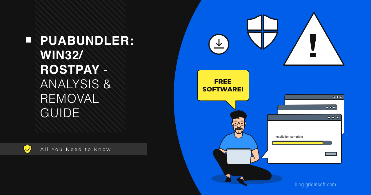 What is PUABundler:Win32/Rostpay? Detection Explained