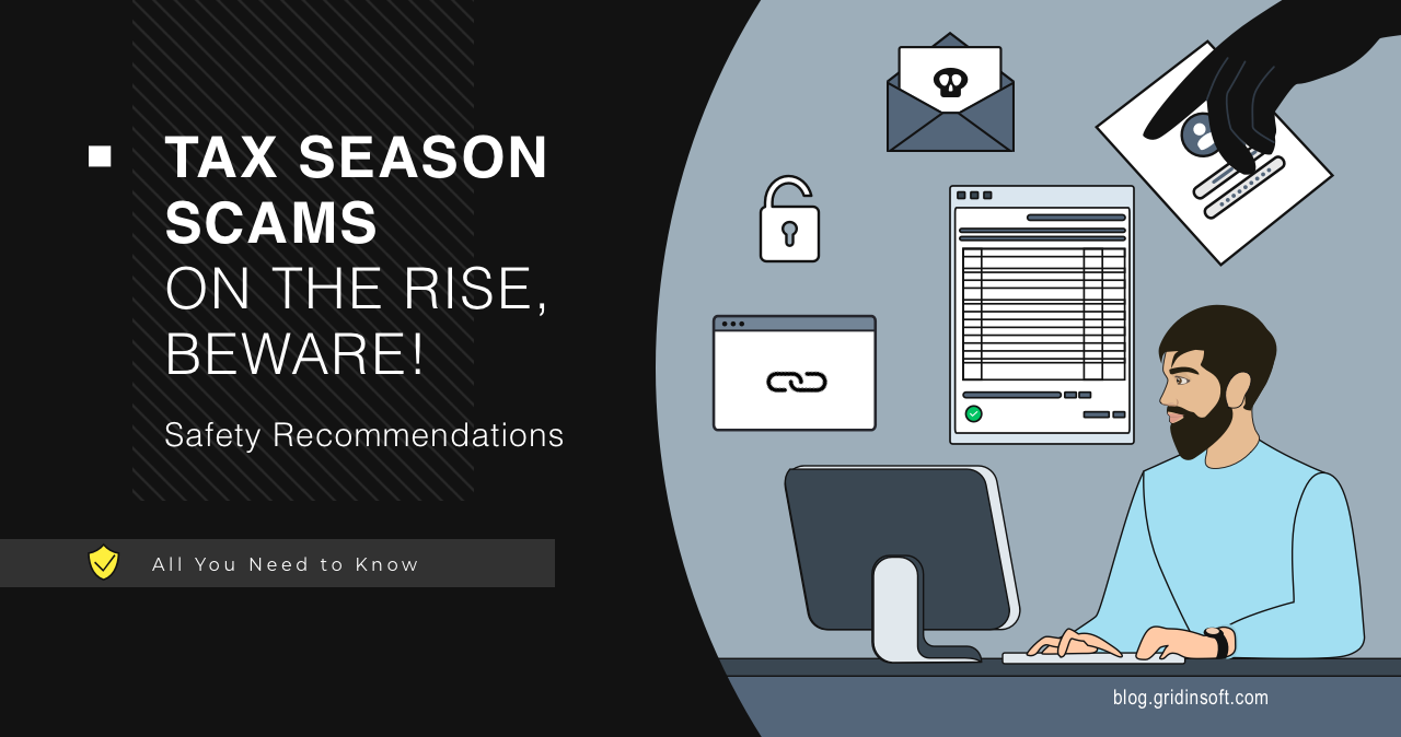 Tax Season Scams On The Rise, Beware! 1 Tax Season Scams in 2024: What Should You Expect