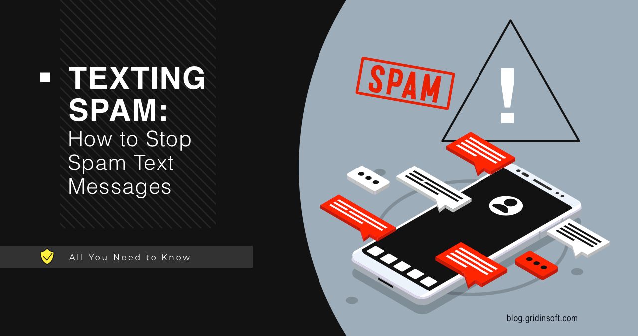Texting Spam: How to Stop Spam Text Messages 1 What is Texting Spam and How to Stop It