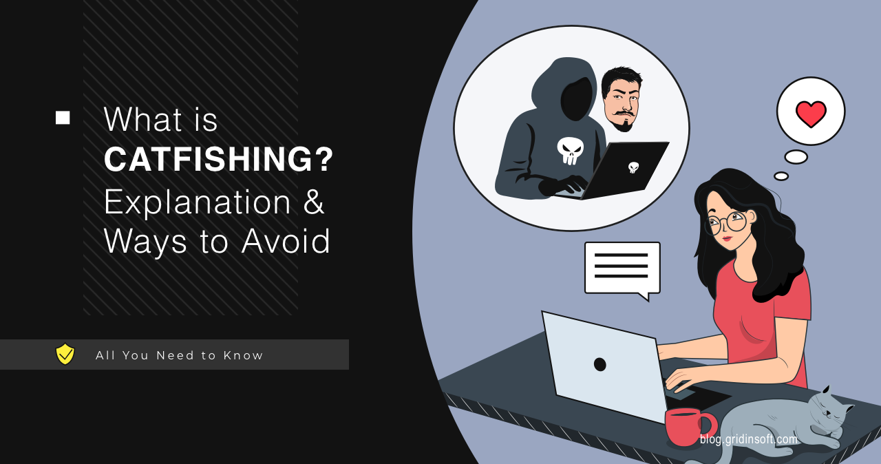 What is Catfishing? Explanation & Ways to Avoid 1 What is Catfishing and How to Recognize & Avoid It?
