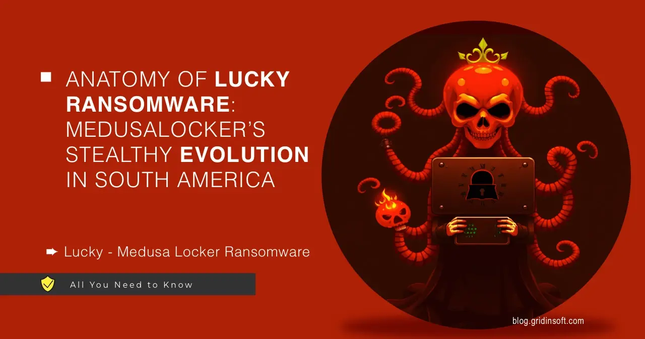 Lucky Ransomware (MedusaLocker) 1 What is Lucky ransomware? Threat Removal Guide & How to Decrypt the Files