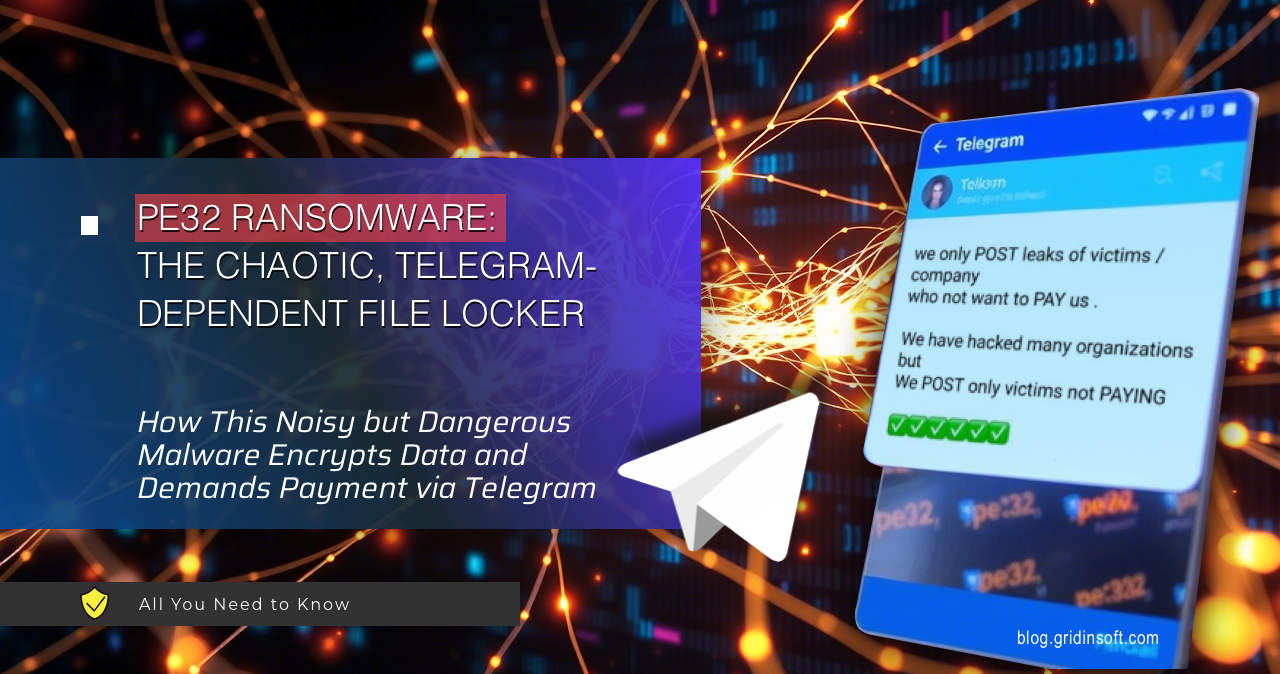 PE32 Ransomware - Malware Dissection, Ways to Remove & Recover the Files