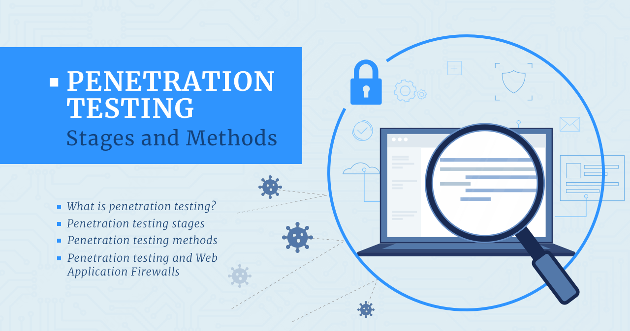 Penetration Testing: Stages and Methods 1 penetration testing